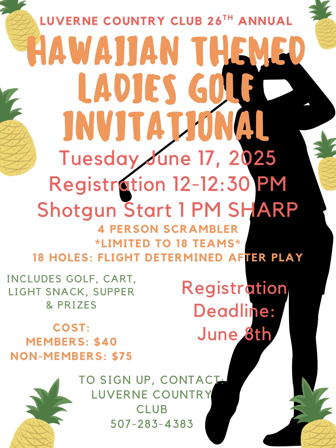 Hawaiin Themed Ladies Invitational - Call the clubhouse to sign up or for more info 